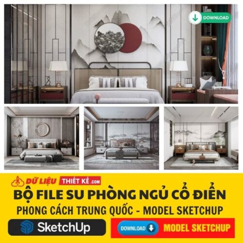 Bộ file Su Phòng Ngủ phong cách Trung Hoa cổ điển sang trọng