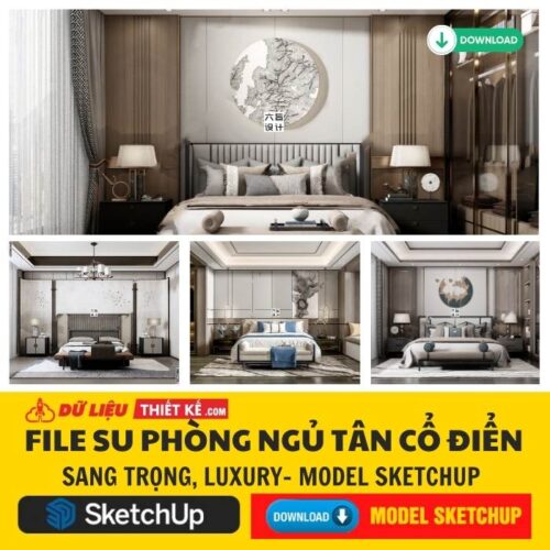 Download File sketchup model Phòng Ngủ Tân cổ điển, sang trọng, luxury