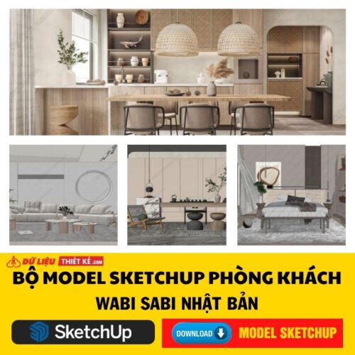Bộ model Phòng Khách Sketchup phong cách Wabi Sabi Nhật Bản đẹp, tinh tế