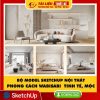 Bộ file model sketchup nội thất phong cách Wabisabi (Tải xuống - Download)
