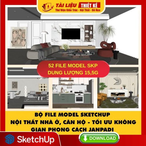 Dowload Bộ file Model SketchUp nội thất Nhà Ở, Căn Hộ – Tối ưu không gian phong cách Japandi